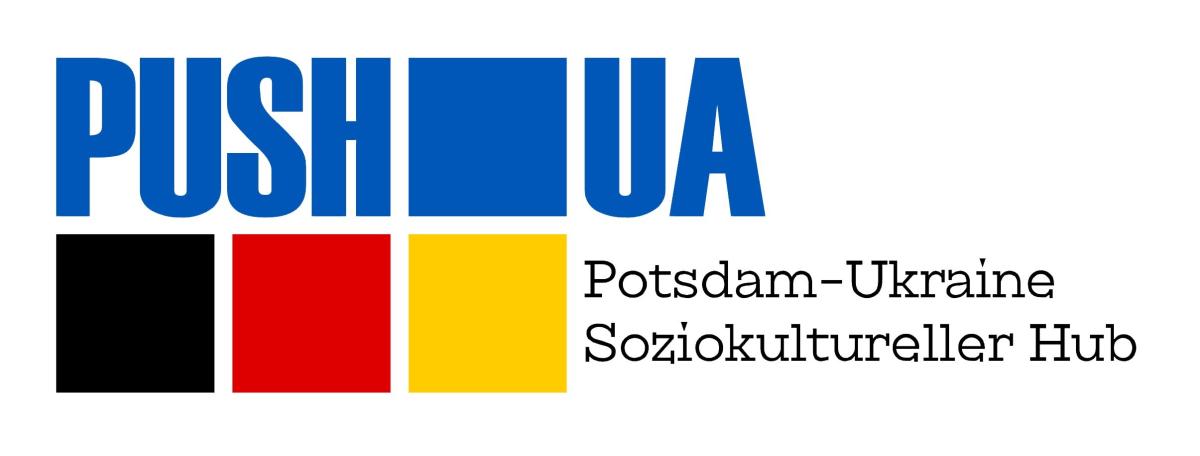 PUSH-UA Potsdam-Ukraine Soziokultureller Hub e.V.i.G.