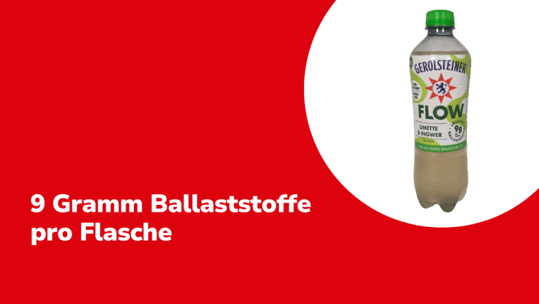 9 Gramm Ballaststoffe in einer Flasche Flow