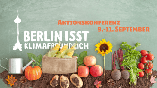 Einladung zur Aktionskonferenz Berlin is(s)t klimafreundlich (9.-11.09.2021)